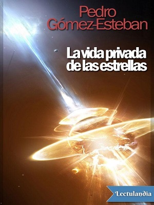 La vida privada de las estrellas - Pedro Gomez - Primera Edicion